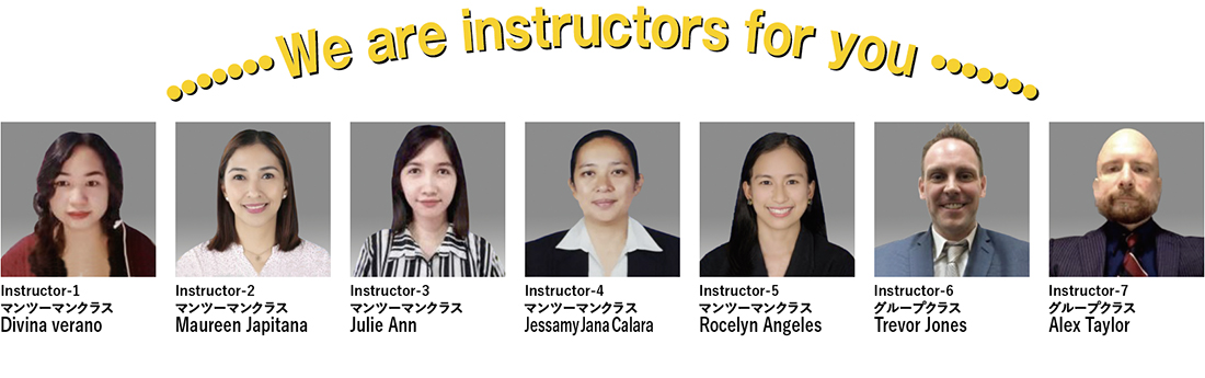 We are instructors for you