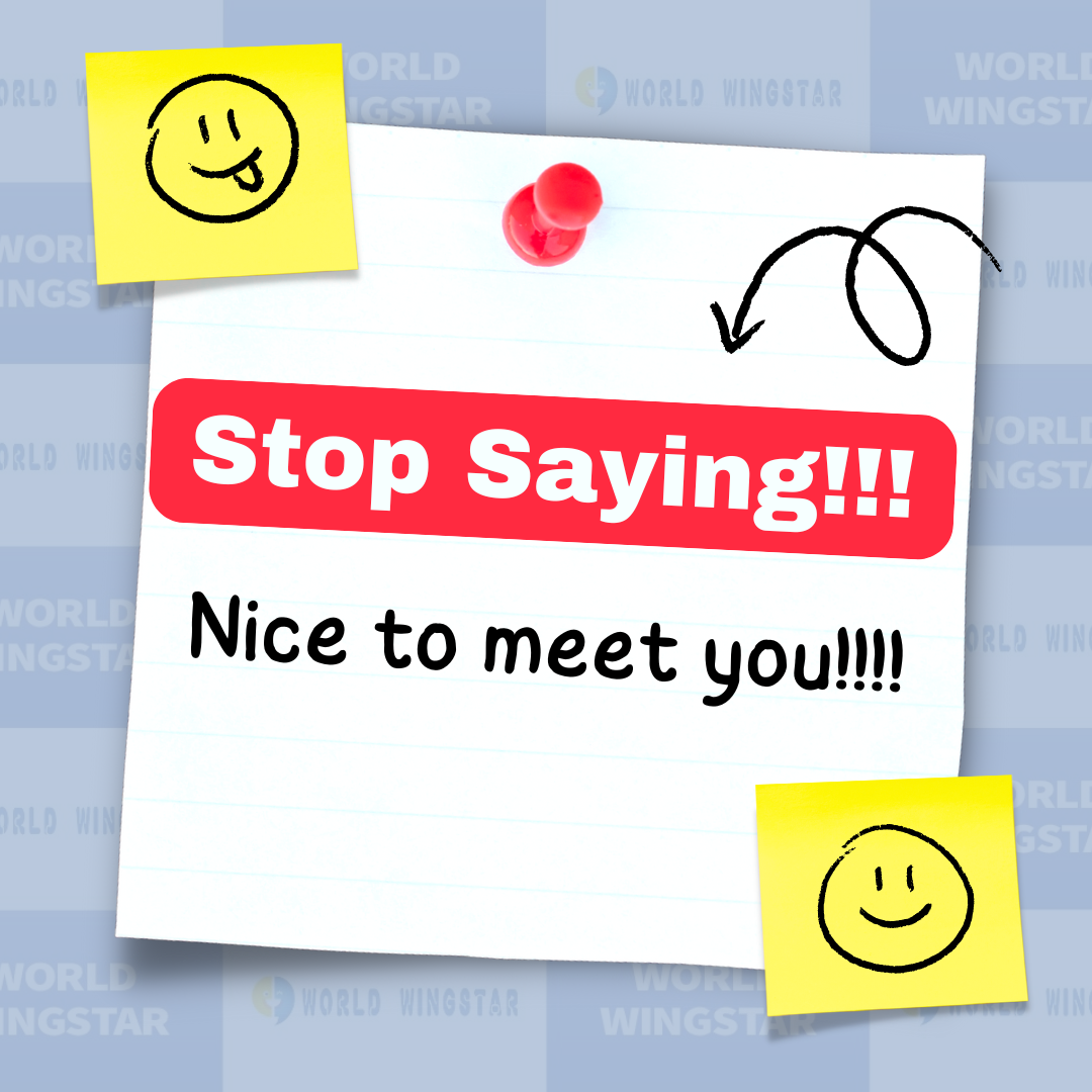 Stop Saying “Nice to Meet You”—もっとプロフェッショナルな言い方がある！