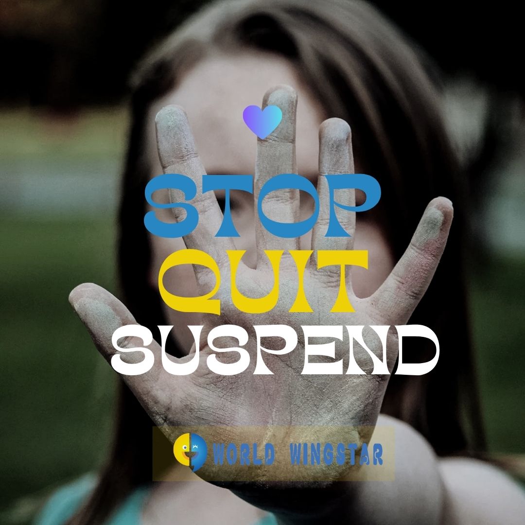 🚦Stop, Quit, or Suspend? Don’t Panic—Let’s Break It Down! 🤯🎉